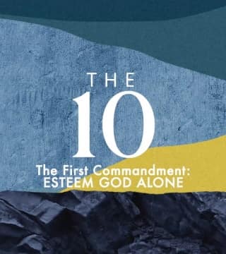 Robert Jeffress - Esteem God Alone