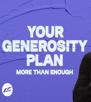 Craig Groeschel - 3 Qualities of Generous People