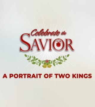 Robert Jeffress - A Portrait of Two Kings - Part 1