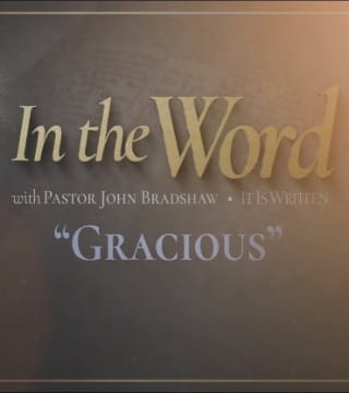 John Bradshaw - Gracious