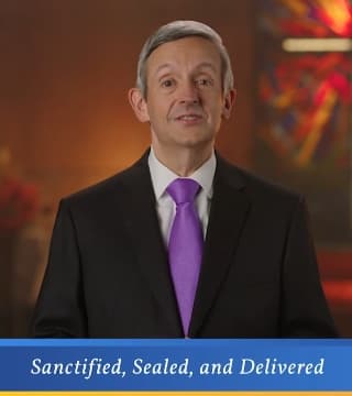 Robert Jeffress - Sanctified, Sealed, and Delivered - Part 2