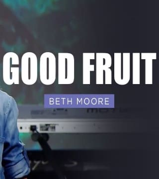 Beth Moore - Taking Root In The Family Tree - Part 3