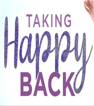 Beth Moore - Taking Happy Back