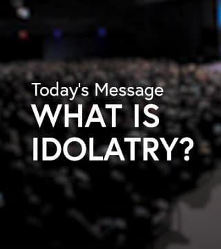 Leon Fontaine - What Is Idolatry?