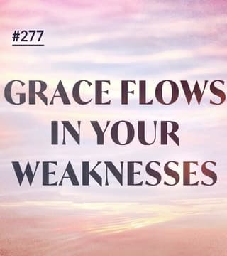 Joseph Prince - Grace Flows In Your Weaknesses