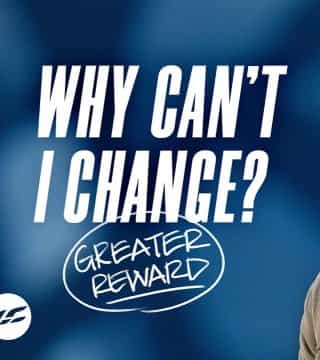 Craig Groeschel - Why Can't I Change