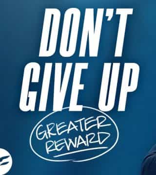 Craig Groeschel - Don't Give Up