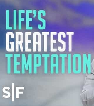 Steven Furtick - Life's Greatest Temptation