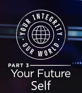 Andy Stanley - Your Future Self