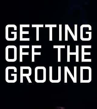 Levi Lusko - Getting Off The Ground