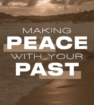 TD Jakes - Making Peace With Your Past