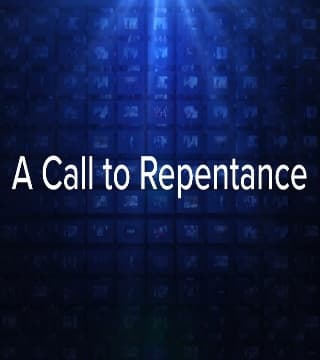 Charles Stanley - A Call to Repentance