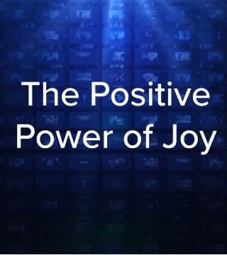 Charles Stanley - The Positive Power of Joy