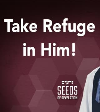 Rabbi Schneider - Take Refuge in Him