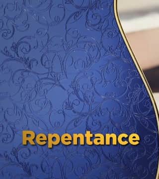 Doug Batchelor - Repentance