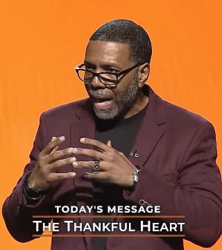 Creflo Dollar - The Thankful Heart