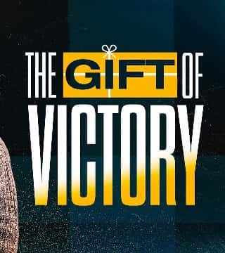 Steven Furtick - The Gift Of Victory