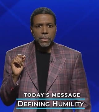 Creflo Dollar - Defining Humility - Part 2