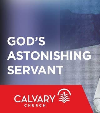 Skip Heitzig - God's Astonishing Servant