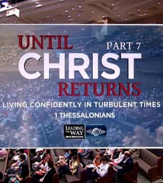 Michael Youssef - Until Christ Returns - Part 7