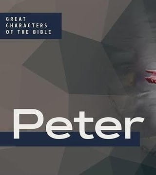 John Bradshaw - Great Characters of the Bible, Peter