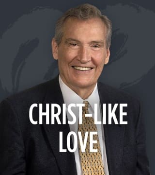 Adrian Rogers - Christ-Like Love