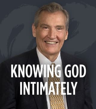 Adrian Rogers - Knowing God Intimately