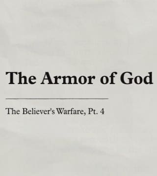 Charles Stanley - The Armor of God