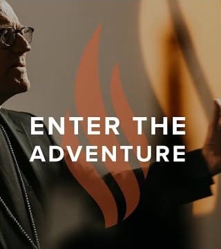 Robert Barron - Enter the Adventure