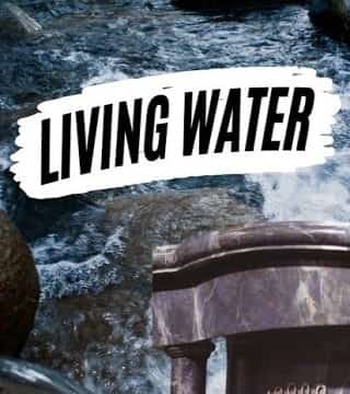 Creflo Dollar - Living Water