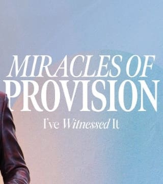 Chris Hodges - Miracles of Provision