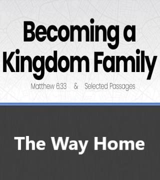 Jack Graham - Becoming a Kingdom Family