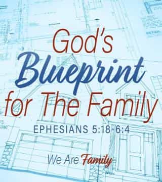 Jeff Schreve - God's Blueprint For The Family