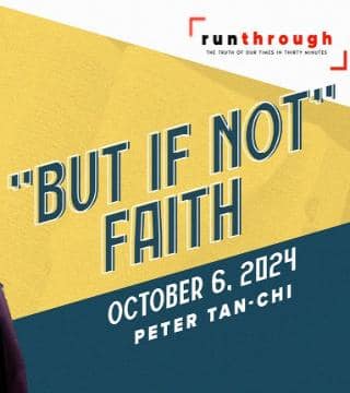 Peter Tan-Chi - But-If-Not Faith