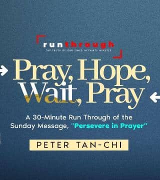 Peter Tan-Chi - Pray, Hope, Wait, Pray