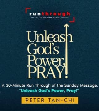 Peter Tan-Chi - Unleash God's Power, Pray