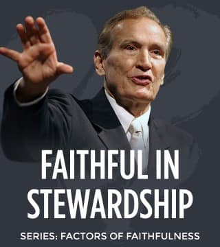 Adrian Rogers - Faithful in Stewardship