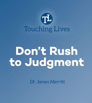 James Merritt - Don't Rush to Judgement