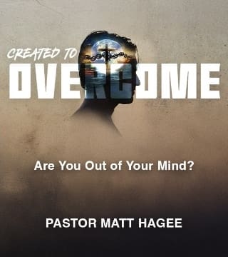 Matt Hagee - Are You Out of Your Mind?